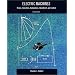 Electric Machines: Theory, Operating Applications, and Controls (2nd Edition)