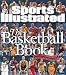 Sports Illustrated: The Basketball Book (Sports Illustrated) by Editors of Sports Illustrated