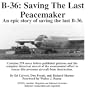 B-36: Saving the Last Peacemaker