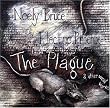 Bruce: Eight Ghosts/The Dream Of The Other Dreamers/The Plague