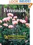 Perennials: The Definitive Reference With Over 2,500 Photographs