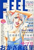 FEEL YOUNG (フィールヤング) 2006年 06月号 [雑誌]