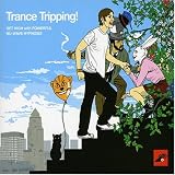 Trance Tripping