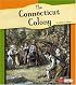 The Connecticut Colony (Fact Finders: American Colonies)