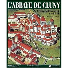 L'Abbaye de Cluny : Centre de l'Occident m�di�val