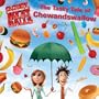 The Tasty Tale of Chewandswallow (Cloudy With a Chance of Meatballs)