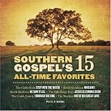 Southern Gospel's 15 All Time Favorites