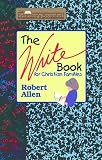 The Write Book for Christian Families (The Educator