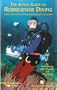 Simple Guide to Rebreather Diving: Includes Both Semi-Closed Circuit and Fully Closed Circuit Systems (Diversification Series)
