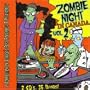 Zombie Night in Canada, Vol. 2