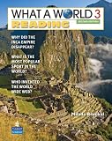 What a World Reading 3: Amazing Stories from Around the Globe (2nd Edition) (What a World Reading: Amazing Stories from Around the Globe)
