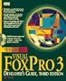 Visual Foxpro 3 Developer's Guide/Book and Disk: Developer's Guide (Sams Developer's Guide)