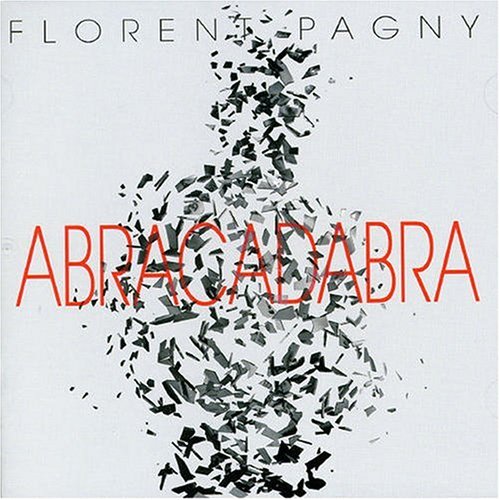 Florent Pagny - Abracadabra - Zortam Music