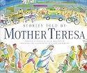 Stories Told by Mother Teresa