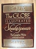 The Globe Illustrated Shakespeare - The Complete Works [In One Volume] Annotated (1979)