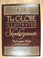 The Globe Illustrated Shakespeare - The Complete Works [In One Volume] Annotated (1979)