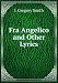 Produkt-Bild: Fra Angelico and Other Lyrics