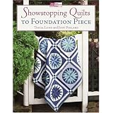 Showstopping Quilts to Foundation Piece (That Patchwork Place) ~ Tricia Lund