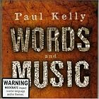 Words and Music by  Paul Kelly 