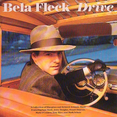 Bela Fleck - Drive - Zortam Music