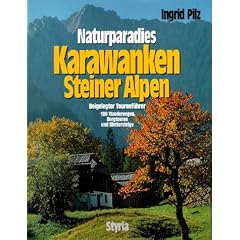 Naturparadies Karawanken und Steiner Alpen
