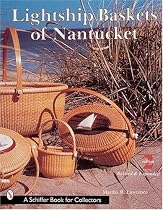 Lightship Baskets of Nantucket