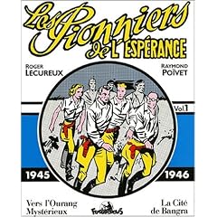 Les Pionniers de l'esp�rance - 1 : 1945-1946