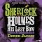 Sherlock Holmes: His Last Bow