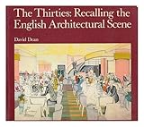 The thirties : recalling the English architectural scene