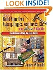 How to Build Your Own Aviary, Cages, Nestboxes, Etc. and $ave a Bundle: The Ultimate Step-by-Step Guide