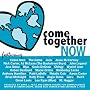 Come Together Now Come Together Now