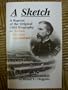 A Sketch : a reprint of the original 1905 biography of Joshua Lawrence Chamberlain