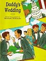 Daddy's Wedding (Alyson Wonderland)