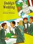 Daddy's Wedding (Alyson Wonderland)