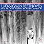 Beethoven: Violin Concerto; Violin Romances