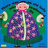 There Was an Old Lady Who Swallowed a Fly (Classic Books with Holes)by Pam Adams