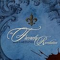 The French Revolution [Original Film Soundtrack]