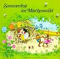 Sommerfest im M&auml;rchenwald