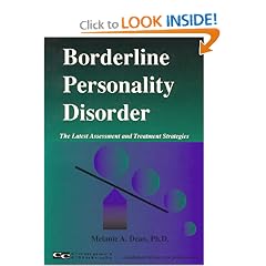 Borderline Personality Disorder: The Latest Assessment and Treatment Strategies