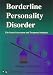 Borderline Personality Disorder