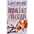 Bridal Lace and Buckskin by  Lori Copeland