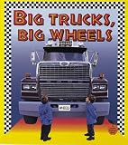 Big Trucks, Big Wheels (Crabapples)