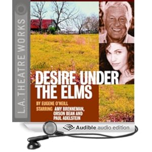 Desire Under the Elms - Eugene O'Neill 
