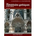 Les cath�drales gothiques : Un d�fi m�di�val