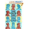 The Poetry Life: Ten Stories (Notable Voices)