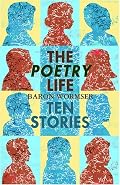 The Poetry Life: Ten Stories (Notable Voices)