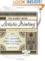 The Handy Book of Artistic Printing: Collection of Letterpress Examples with Specimens of Type, Ornament, Corner Fills, Borders, Twisters, Wrinklers, and other Freaks of Fancy