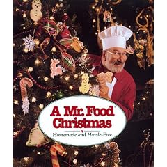 A Mr. Food Christmas: Homemade and Hassle-Free