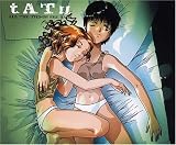 t.A.T.u. - All the Things She Said