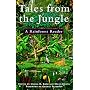 Tales From The Jungle: A Rainforest Reader